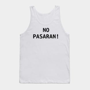 NO PASARAN! - anarchy motto Tank Top